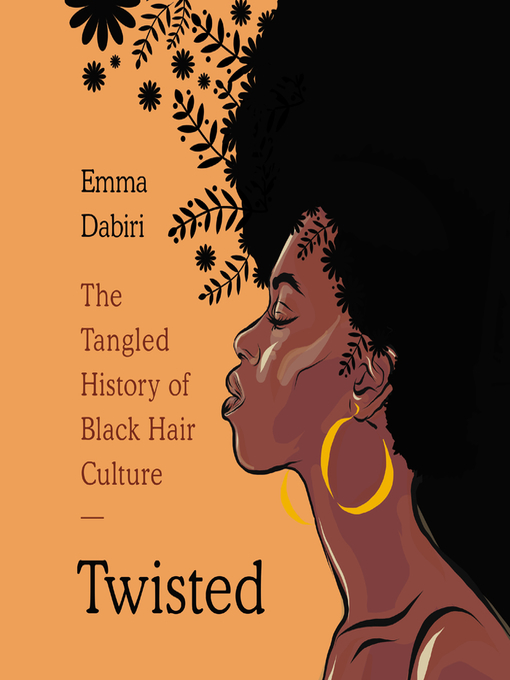 Title details for Twisted by Emma Dabiri - Available